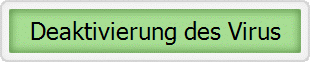 Deaktivierung des Virus